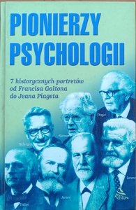 red. Ray Fuller • Pionierzy psychologii [Freud Lorenz Piaget]