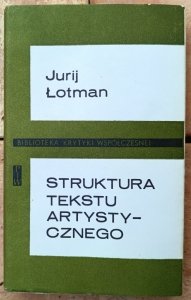 Jurij Łotman • Struktura tekstu artystycznego