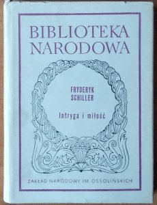 Fryderyk Schiller • Intryga i miłość