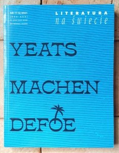 Literatura na Świecie 11-12/2021 • Yeats - Machen - Defoe