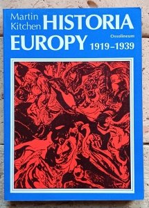 Martin Kitchen - Historia Europy 1919-1939