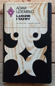 Adam Uziembło - Ludzie i Tatry | Seria Tatrzańska