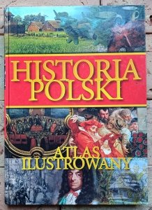Historia Polski - Atlas ilustrowany | Demart
