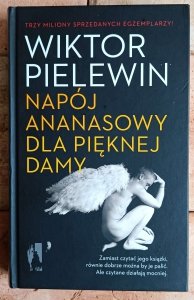 Wiktor Pielewin • Napój ananasowy dla pięknej damy