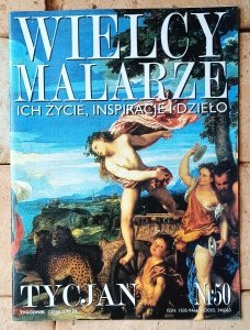 Tycjan • Wielcy Malarze Nr 50