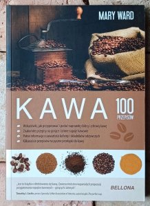 Mary Ward • Kawa. 100 przepisów