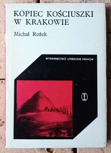 Michał Rożek • Kopiec Kościuszki w Krakowie