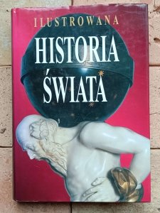 Geoffrey Parker - Ilustrowana historia świata