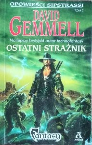 David Gemmell • Ostatni strażnik