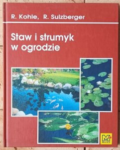 Kohle • Staw i strumyk w ogrodzie