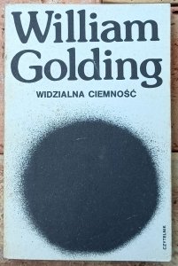 William Golding • Widzialna ciemność [Nobel 1983]