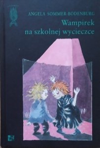 Angela Sommer-Bodenburg • Wampirek na szkolnej wycieczce