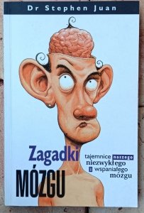 Stephen Juan • Zagadki mózgu
