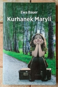 Ewa Bauer • Kurhanek Maryli | dedykacja autorska