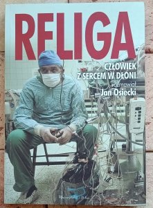 Jan Osiecki - Religa | Człowiek z sercem w dłoni