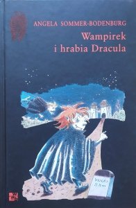 Angela Sommer-Bodenburg • Wampirek i hrabia Dracula
