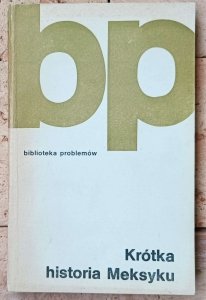 Krótka historia Meksyku • Praca zbiorowa