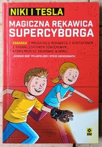 Steve Hockensmith • Niki i Tesla. Magiczna rękawica supercyborga