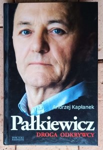Andrzej Kapłanek • Pałkiewicz - Droga Odkrywcy