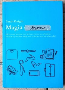 Sarah Knight • Magia olewania