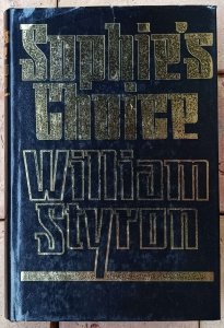 William Styron • Sophie's Choice [Wybór Zofii]