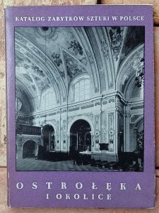 Katalog zabytków sztuki w Polsce. Dawne województwo warszawskie • Ostrołęka i okolice 
