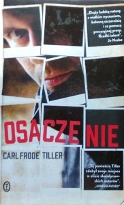 Carl Frode Tiller • Osaczenie