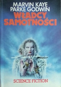 Marvin Kaye • Władcy samotności