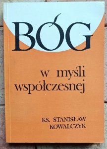 Stanisław Kowalczyk - Bóg w myśli współczesnej | Hegel, Nietzsche, Freud, Bergson, Buber, Heidegger