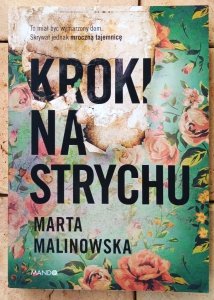 Marta Malinowska • Kroki na strychu