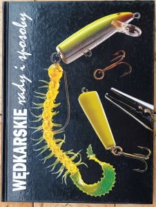 Dick Sternberg, Greg Breining • Wędkarskie rady i sposoby