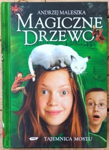 Andrzej Maleszka • Tajemnica Mostu [Magiczne Drzewo]