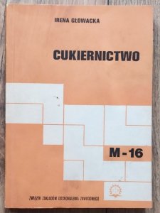 Irena Głowacka • Cukiernictwo