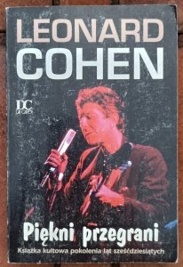 Leonard Cohen • Piękni przegrani