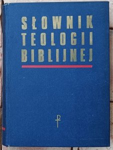 Xavier Leon-Dufour • Słownik teologii biblijnej