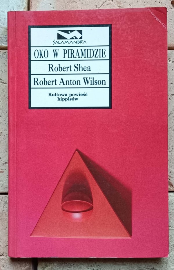 Robert Shea, Robert Anton Wilson Oko w piramidzie - okładka