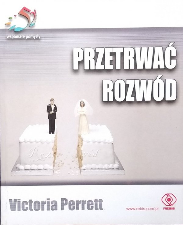 Victoria Perrett • Przetrwać rozwód