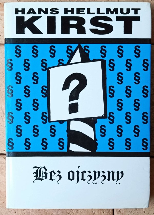 Hans Hellmut Kirst Bez ojczyzny - okładka
