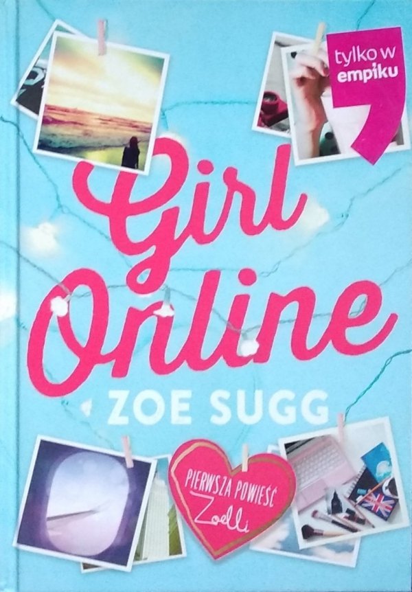 Zoe Sugg • Girl Online