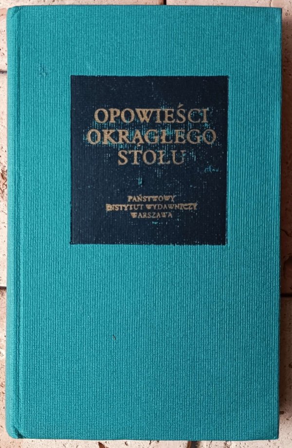Opowieści Okrągłego Stołu [Bibliotheca Mundi] - okładka