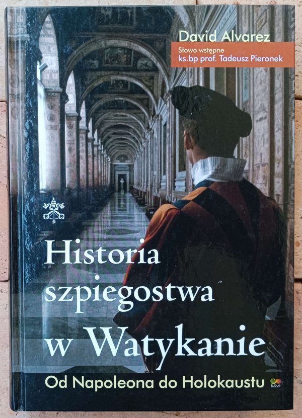 David Alvarez • Historia szpiegostwa w Watykanie