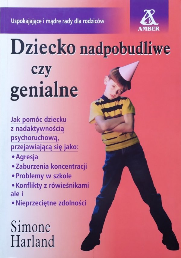 Simone Harland Dziecko nadpobudliwe czy genialne