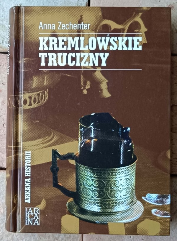 Anna Zechenter Kremlowskie trucizny - okładka