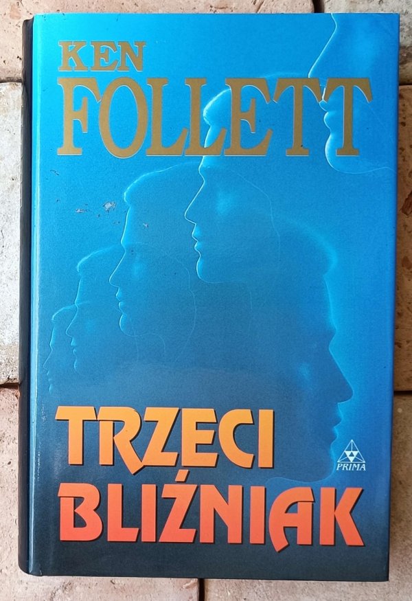 Ken Follett x5 • Trzeci bliźniak - Trójka - Uciekinier i inne - okładka