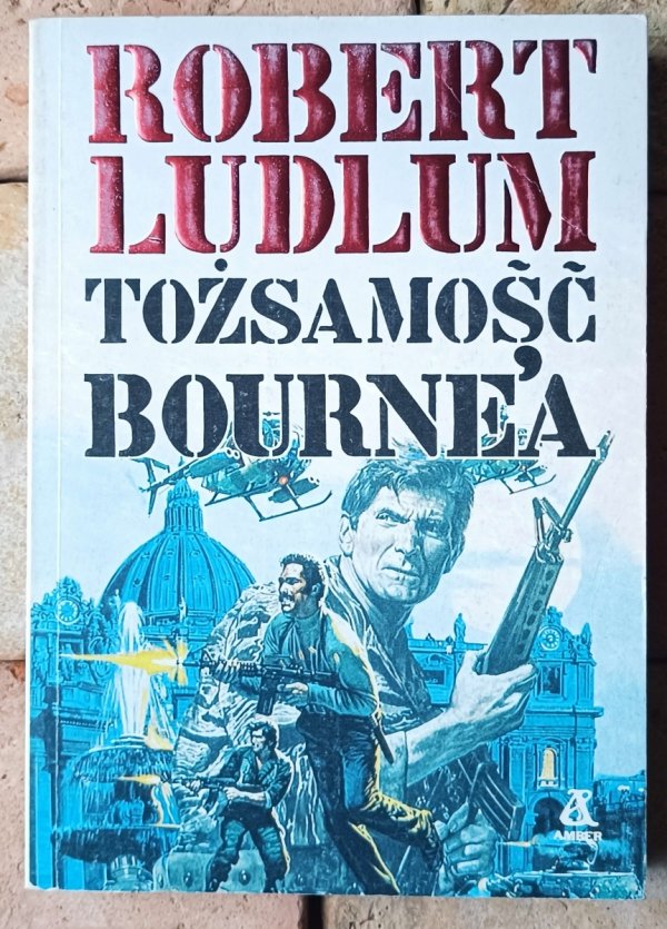 Robert Ludlum • Tożsamość, Krucjata i Ultimatum Bourne'a [komplet]