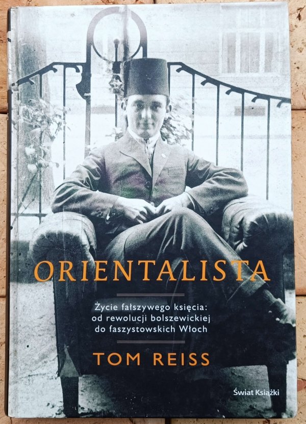 Tom Reiss  Orientalista - okladka