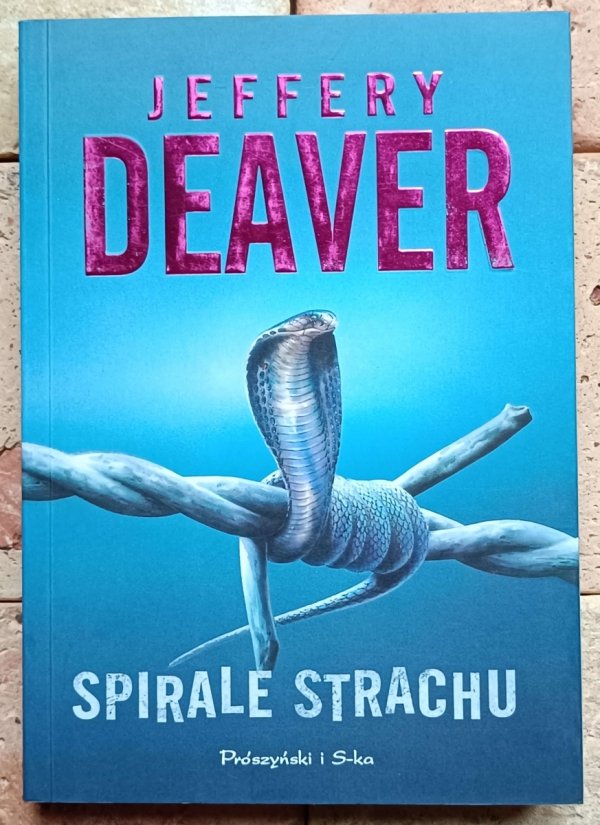Jeffery Deaver - Spirale strachu - okładka