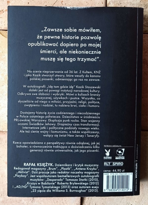 Rafał Księżyk, Kazik Staszewski • Idę tam gdzie idę. Autobiografia - okładka