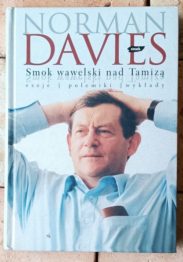 Norman Davies Smok wawelski nad Tamizą - okładka