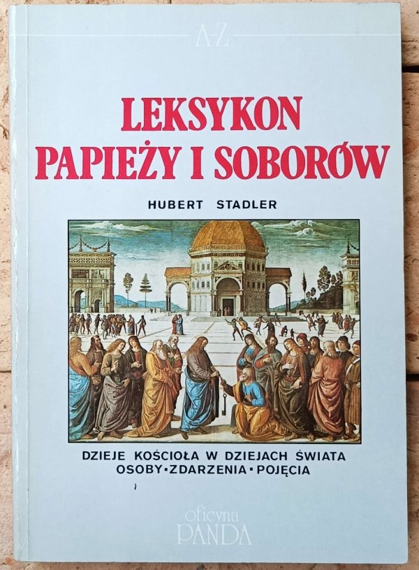 Hubert Stadler • Leksykon papieży i soborów